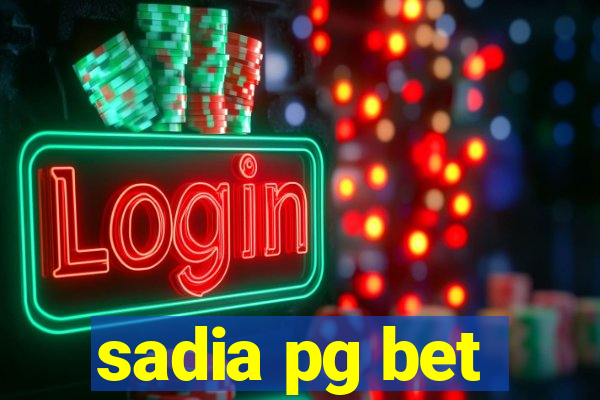 sadia pg bet